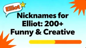 Nicknames for Elliot: 200+ Funny & Creative