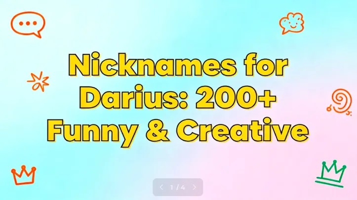 Nicknames for Darius: 200+ Funny & Creative