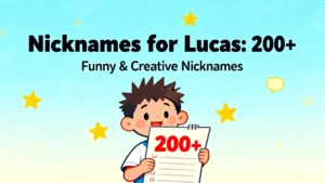 Nicknames for Lucas 200+ Funny & Creative
